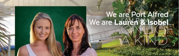Isobel and Lauren, your local property experts in Port Alfred, South Africa